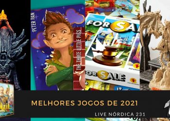 Live Nórdica 231 – Os Melhores Jogos de 2021