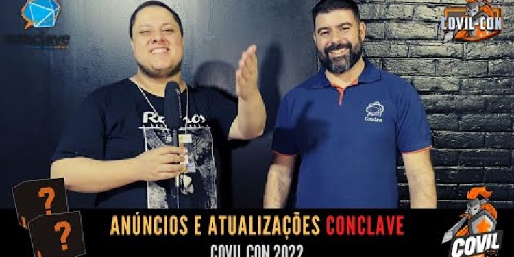 Anúncios e Atualizações Conclave – Covil Con 2022