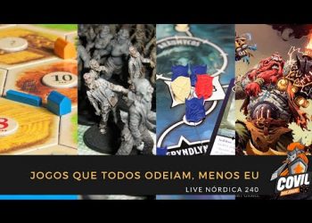Live Nórdica 240 – Jogos que todos odeiam, menos eu