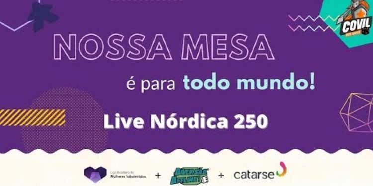 Live Nórdica 250 – Nossa Mesa é para Todo Mundo!