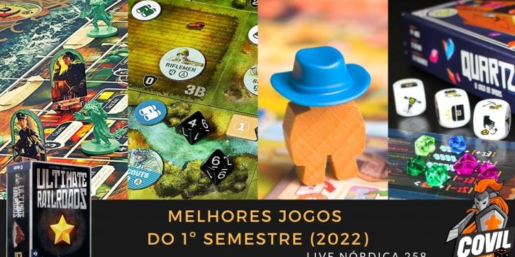 Live Nórdica 258 – Melhores Jogos  do 1º Semestre (2022)