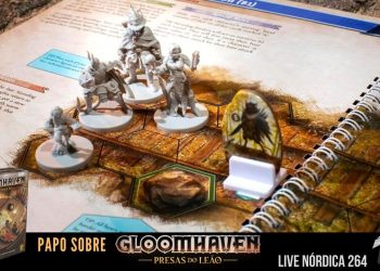 Live Nórdica 264 – Papo sobre Gloomhaven Presas do Leão