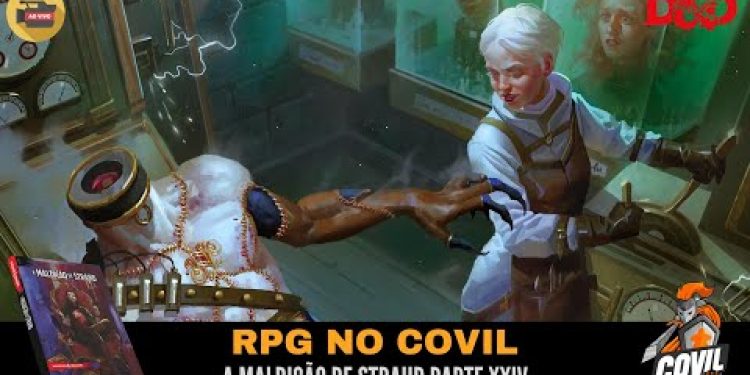 RPG no Covil – A Maldição de Strahd Parte XXIV