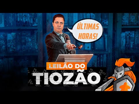 Leilão do Tiozão 2! Últimas horas ao vivo!!!
