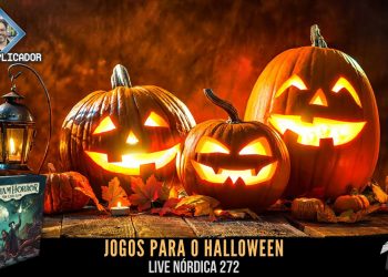Live Nórdica 272 – Jogos para o Halloween