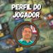 Perfil do Jogador (inspirado em uma Live do Stegmaier)