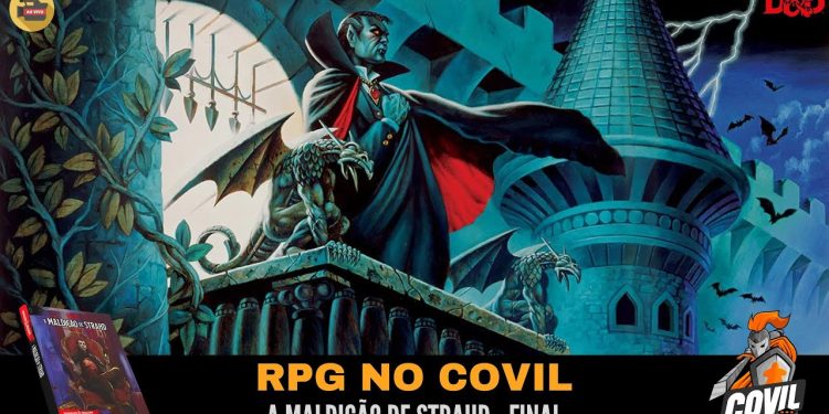 RPG no Covil – A Maldição de Strahd Parte FINAL | RPG DE MESA