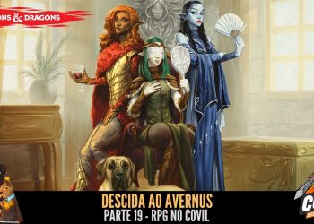 Descida ao Avernus (D&D)  Parte 19 – RPG no Covil | RPG DE MESA