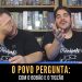 O Povo Pergunta com o Bobão e o Tiozão! Episódio 07