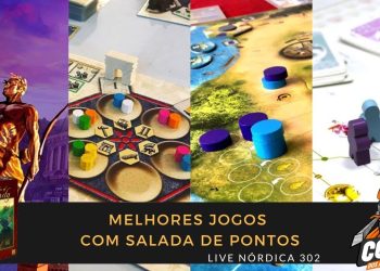 Live Nórdica 302 – Melhores Jogos com Salada de Pontos