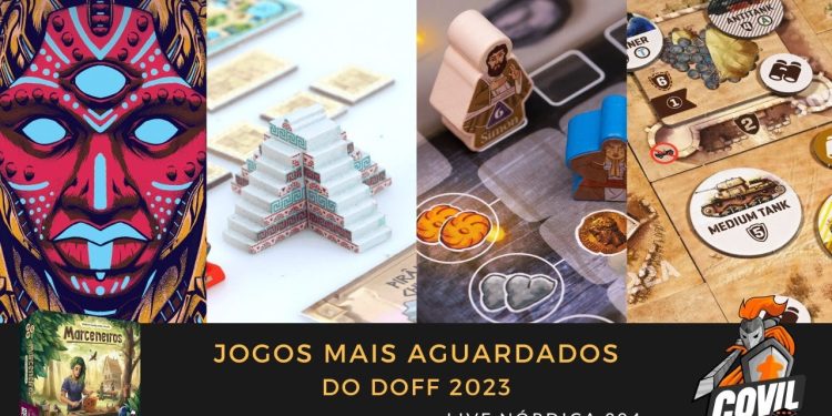 Live Nórdica 304 – Jogos Mais Aguardados do Doff 2023