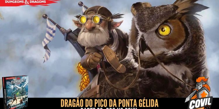 RPG no Covil – Dragão do Pico da Ponta Gélida – Parte 03 | RPG DE MESA