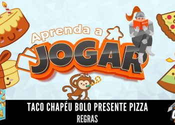 Aprenda a Jogar – Taco Chapéu Bolo Presente Pizza