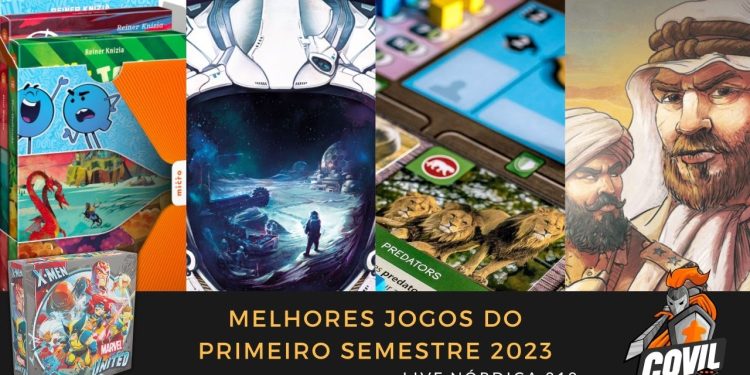 Live Nórdica 310 – Melhores Jogos do Primeiro Semestre 2023