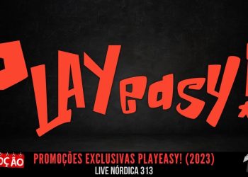 Live Nórdica 313 – Promoções Exclusivas Playeasy!  (2023)