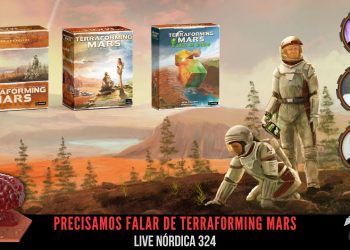 Live Nórdica 324 – Precisamos Falar de Terraforming Mars