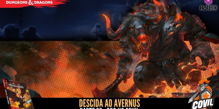 Descida ao Avernus (D&D)  Parte 26 – RPG no Covil | RPG DE MESA
