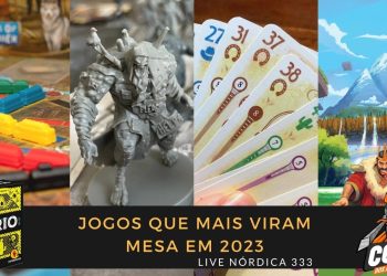 Live Nórdica 333 – Jogos que Mais Viram Mesa em 2023