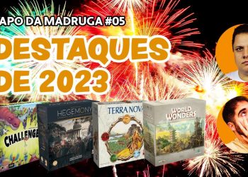 Papo da Madruga #005 – Destaques de 2023