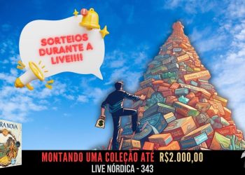 Live Nórdica 343 – Montando uma coleção até  R$2.000,00 (Sorteios ao Vivo)