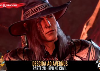 Descida ao Avernus (D&D)  Parte 28 – RPG no Covil | RPG DE MESA