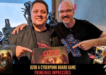 Primeiras Impressões Ozob a Cyberpunk Board Game – Doff 2024