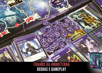 Tiranos da Umbreterna  –  Regras e Gameplay
