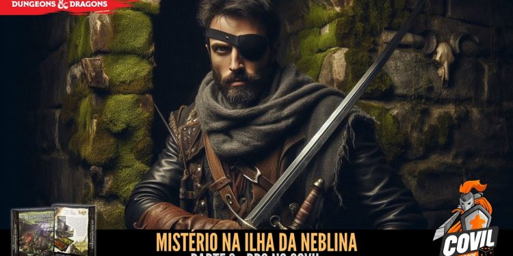 RPG no Covil – Mistério na Ilha da Neblina – Parte 03 | RPG DE MESA