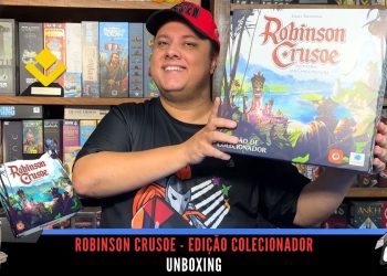 O que tem na Caixa? Unboxing Robinson Crusoé: Edição de Colecionador