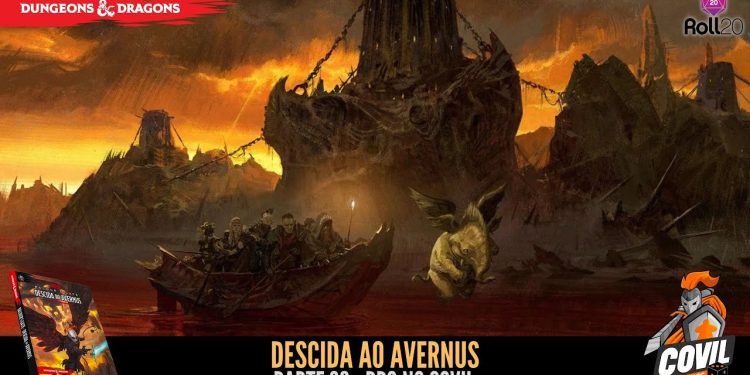Descida ao Avernus (D&D)  Parte 36 – RPG no Covil | RPG DE MESA