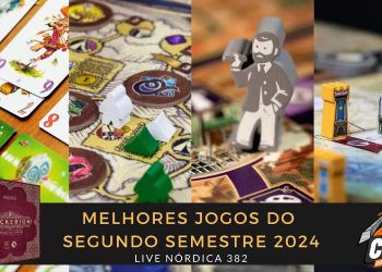 Live Nórdica 382 – Melhores Jogos do egundo Semestre (2024)