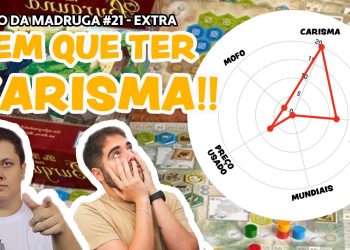 Papo da Madruga #021 – Tem que ter Carisma!