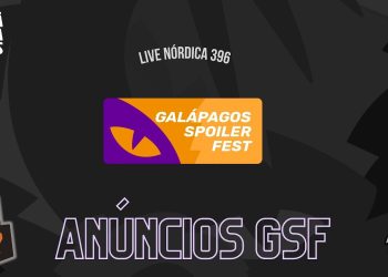 Live Nórdica 396 – Anúncios da Galápagos Spoiler Fest
