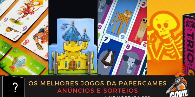 Live Nórdica 398 – Os Melhores Jogos da PaperGames