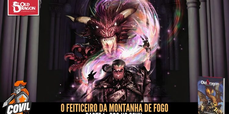 RPG no Covil – O Feiticeiro da Montanha de Fogo – Parte 01 | RPG DE MESA