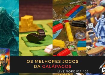 Live Nórdica 405 – Os Melhores Jogos da Galápagos!