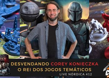 Live Nórdica 412 – Desvendando Corey Konieczka O Rei dos Jogos Temáticos