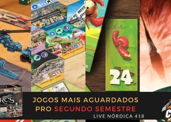 Live Nórdica 418 – Jogos Mais Aguardados do Segundo Semestre (2025)