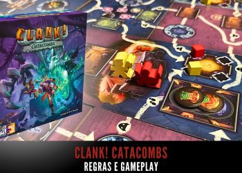 Clank! Catacombs –  Regras e Gameplay