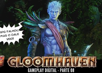 Gloomhaven –  Gameplay (Covil Digital) #008