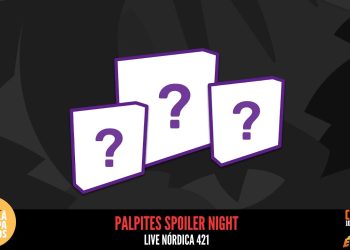 Live Nórdica 421 – Palpites Spoiler Night da Galápagos!