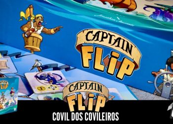 Covil dos Covileiros – Captain Flip #002