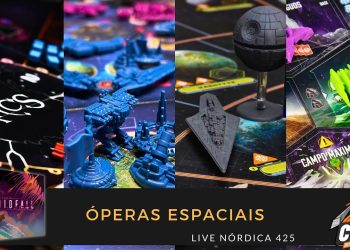 Live Nórdica 425 – Jogos de Navinhas  (Óperas Espaciais)