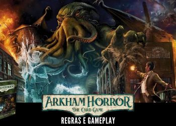 Arkham Horror – A Cidade Submersa –  Regras e Gameplay