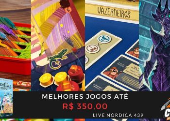 Live Nórdica 439 – Melhores Jogos Até R$ 350,00