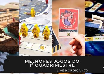 Live Nórdica 470 – Melhores  Jogos do 1º Quadrimestre