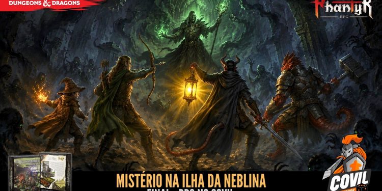 RPG no Covil – Mistério na Ilha da Neblina – FINAL | RPG DE MESA