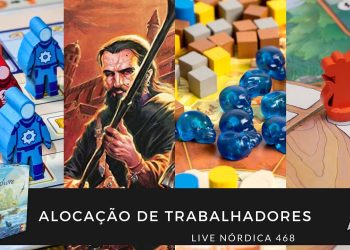 Live Nórdica 468 – Alocação de Trabalhadores