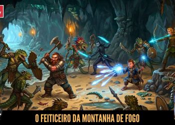 RPG no Covil – O Feiticeiro da Montanha de Fogo – Parte 11 | RPG DE MESA