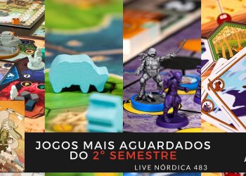 Live Nórdica 483 – Jogos Mais Aguardados do Segundo Semestre (2026)
